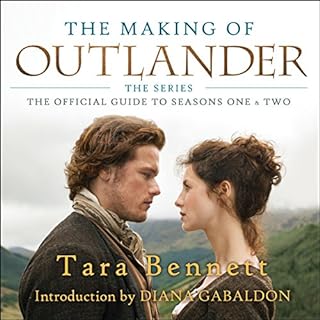 The Making of Outlander: The Series Audiolibro Por Tara Bennett arte de portada