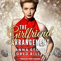 The Girlfriend Arrangement Audiolibro Por Anna Stone, Hildred Billings arte de portada