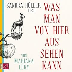 Was man von hier aus sehen kann Audiolibro Por Mariana Leky arte de portada