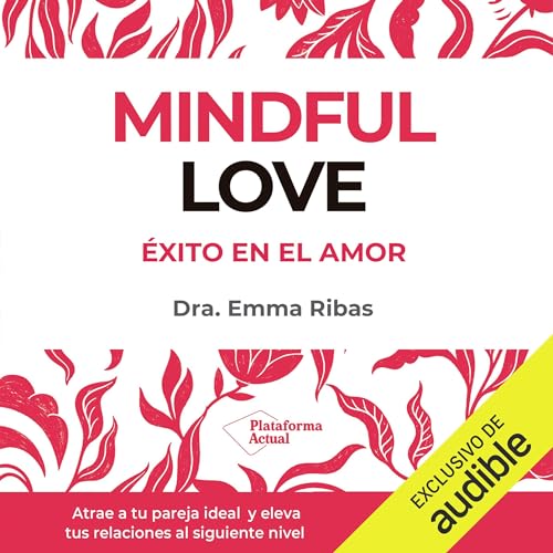 Mindful Love (Spanish edition) Audiolibro Por Emma Ribas arte de portada