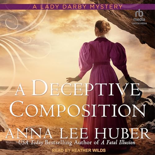 A Deceptive Composition Audiolibro Por Anna Lee Huber arte de portada