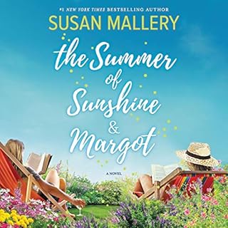 The Summer of Sunshine and Margot Audiolibro Por Susan Mallery arte de portada