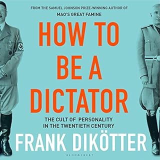How to Be a Dictator Audiolibro Por Frank Dik&ouml;tter arte de portada