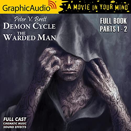 The Warded Man [Dramatized Adaptation] Audiobook By Peter V. Brett cover art