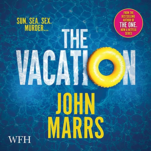 The Vacation Audiobook By John Marrs cover art