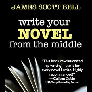 Write Your Novel from the Middle Audiolibro Por James Scott Bell arte de portada