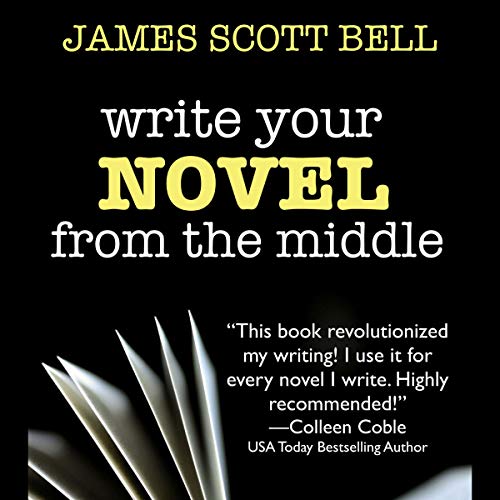 Write Your Novel from the Middle Audiolibro Por James Scott Bell arte de portada