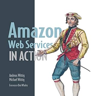 Amazon Web Services in Action Audiobook By Andreas Wittig, Michael Wittig cover art