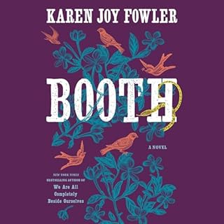 Booth Audiolibro Por Karen Joy Fowler arte de portada