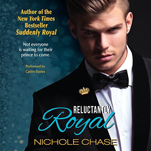 Reluctantly Royal Audiobook By Nichole Chase cover art