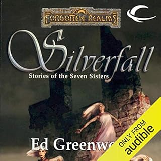 Silverfall: Stories of the Seven Sisters Audiobook By Ed Greenwood cover art