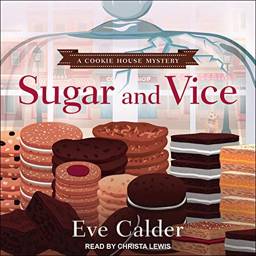 Sugar and Vice Audiolibro Por Eve Calder arte de portada