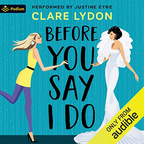 Before You Say I Do Audiolivro Por Clare Lydon capa