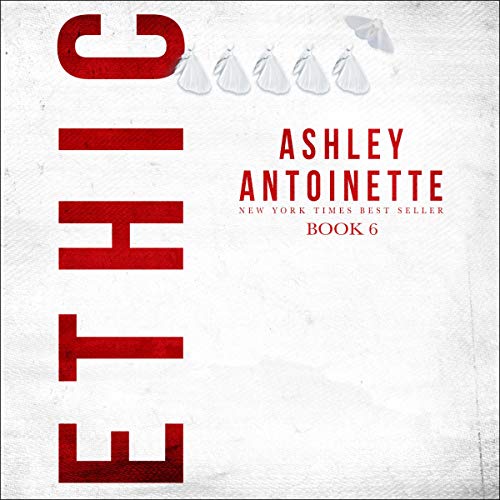 Ethic, Book 6 Audiolibro Por Ashley Antoinette arte de portada