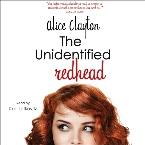 The Unidentified Redhead Audiobook By Alice Clayton cover art
