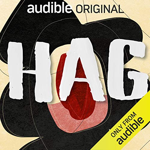 Hag Podcasts con Cameron Crighton, Amy Lunn, Eimear McBride, Anjli Mohindra, Rhian Morgan, Maggie Service, Michelle Tiwo, Taj