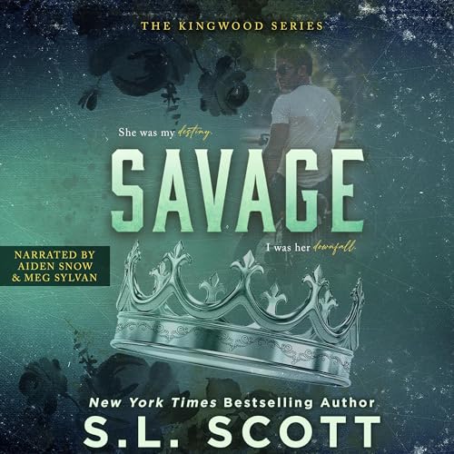 Savage Audiobook By S.L. Scott cover art