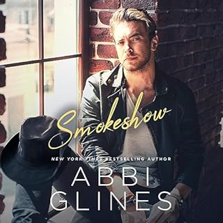 Smokeshow Audiolibro Por Abbi Glines arte de portada