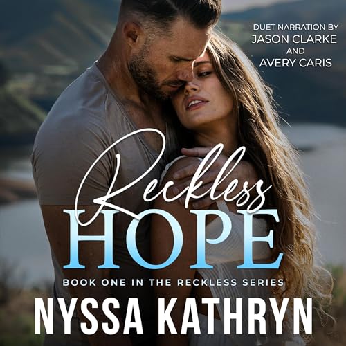 Reckless Hope Audiobook By Nyssa Kathryn cover art