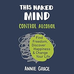 This Naked Mind Audiolibro Por Annie Grace arte de portada