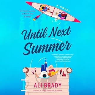 Until Next Summer Audiobook By Ali Brady cover art