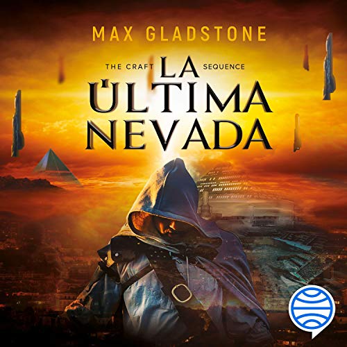 The Craft Sequence: La &uacute;ltima nevada Audiolibro Por Max Gladstone arte de portada