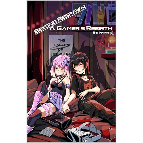 Beyond Respawn: A Gamer's Rebirth (Volume 1) Audiobook By invayne _ cover art