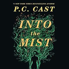 Into the Mist Audiolibro Por P.C. Cast arte de portada