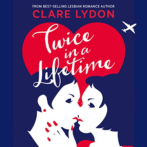 Twice in a Lifetime Audiolivro Por Clare Lydon capa