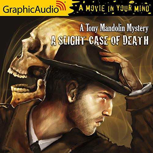 Couverture de A Slight Case of Death [Dramatized Adaptation]