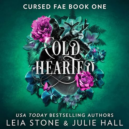 Cold Hearted Audiobook By Leia Stone, Julie Hall cover art