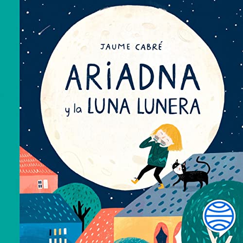 Page de couverture de Ariadna y la luna Lunera