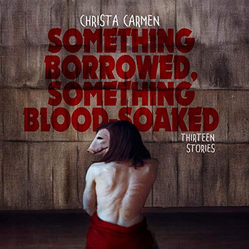 Something Borrowed, Something Blood-Soaked cover art