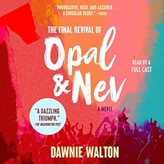 The Final Revival of Opal & Nev Audiolibro Por Dawnie Walton arte de portada