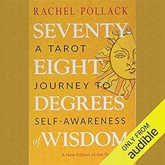 Seventy-Eight Degrees of Wisdom Audiolibro Por Rachel Pollack arte de portada