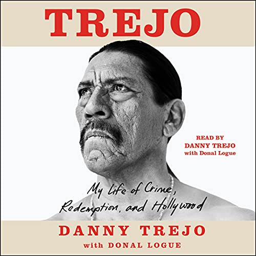 Trejo Audiolibro Por Danny Trejo, Donal Logue arte de portada