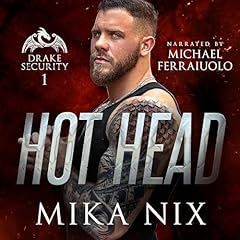 Hot Head Audiolibro Por Mika Nix arte de portada