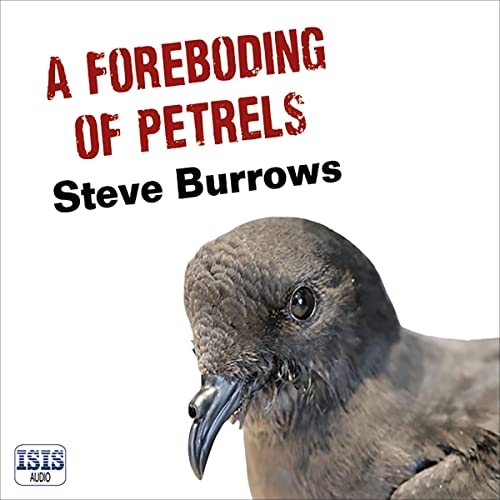 A Foreboding of Petrels Audiobook By Steve Burrows cover art