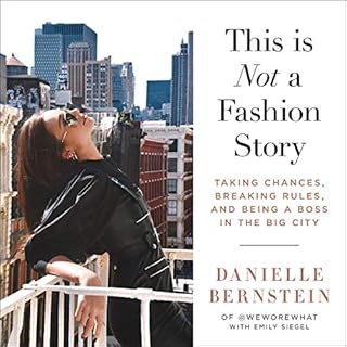 This Is Not a Fashion Story Audiolibro Por Danielle Bernstein arte de portada