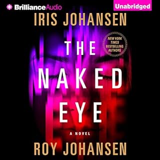 The Naked Eye Audiobook By Iris Johansen, Roy Johansen cover art