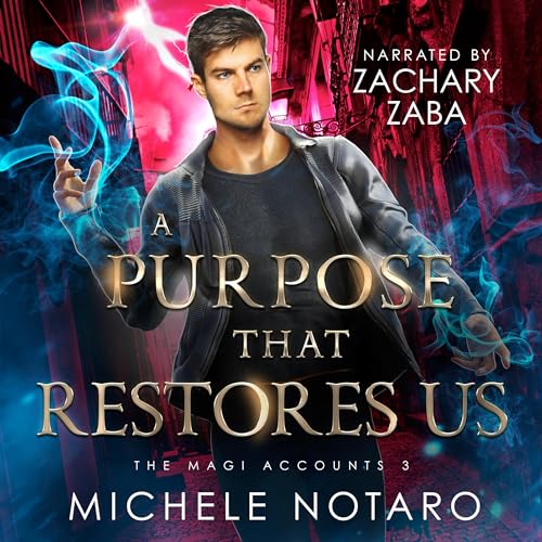 A Purpose That Restores Us Audiobook By Michele Notaro cover art