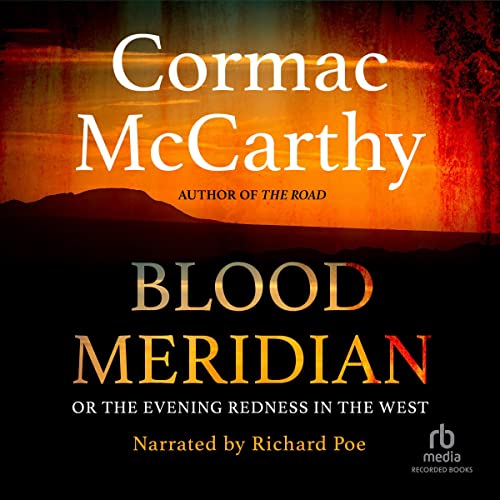 Blood Meridian Audiobook By Cormac McCarthy cover art