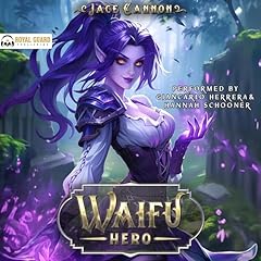 Waifu Hero Audiolibro Por Jace Cannon arte de portada