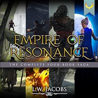 Empire of Resonance: The Complete Series Audiobook By L.W. Jacobs cover art