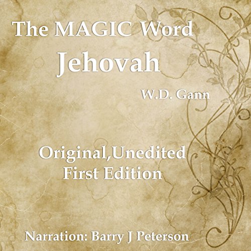 The Magic Word Audiobook By William D. Gann cover art