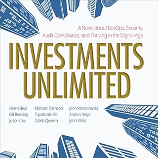 Investments Unlimited Audiobook By Helen Beal, Bill Bensing, Jason Cox, Michael Edenzon, Topo Pal, Caleb Queern, John Rzezota