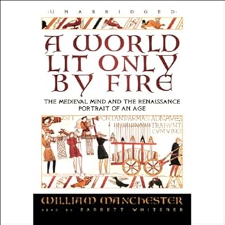 A World Lit Only by Fire Audiolibro Por William Manchester arte de portada