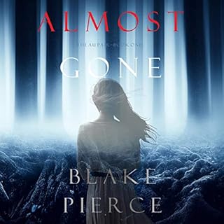 Almost Gone Audiobook By Blake Pierce cover art