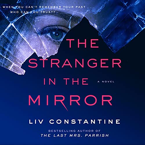 The Stranger in the Mirror Audiolibro Por Liv Constantine arte de portada