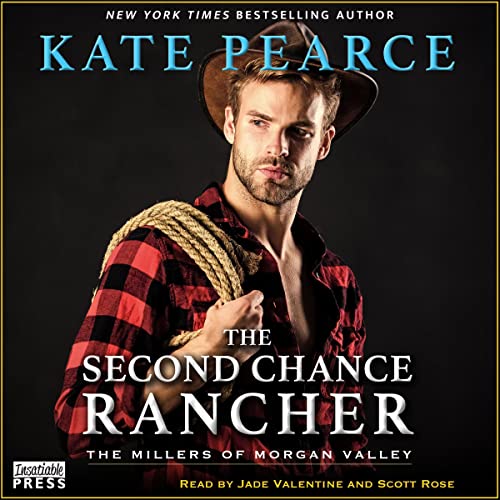 The Second Chance Rancher Audiobook By Kate Pearce cover art